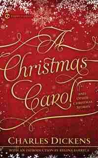 A Christmas Carol and Other Christmas Stories by Charles Dickens