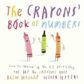 The Crayons' Book Of Numbers de Drew Daywalt
