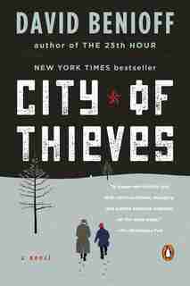 City Of Thieves: A Novel by David Benioff