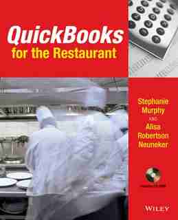 QuickBooks for the Restaurant: A Step-by-Step Guide to Keeping Track of Your Business by Stephanie Murphy