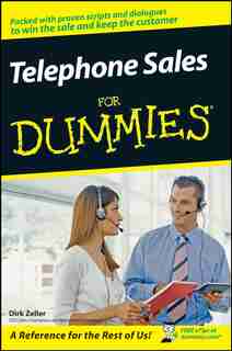 Telephone Sales For Dummies by Dirk Zeller