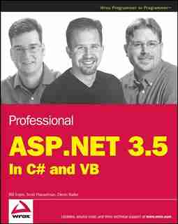 Professional Asp.net 3.5: In C# And Vb by Bill Evjen