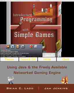 Introductory Programming with Simple Games: Using Java and the Freely Available Networked Game Engine by Brian C. Ladd