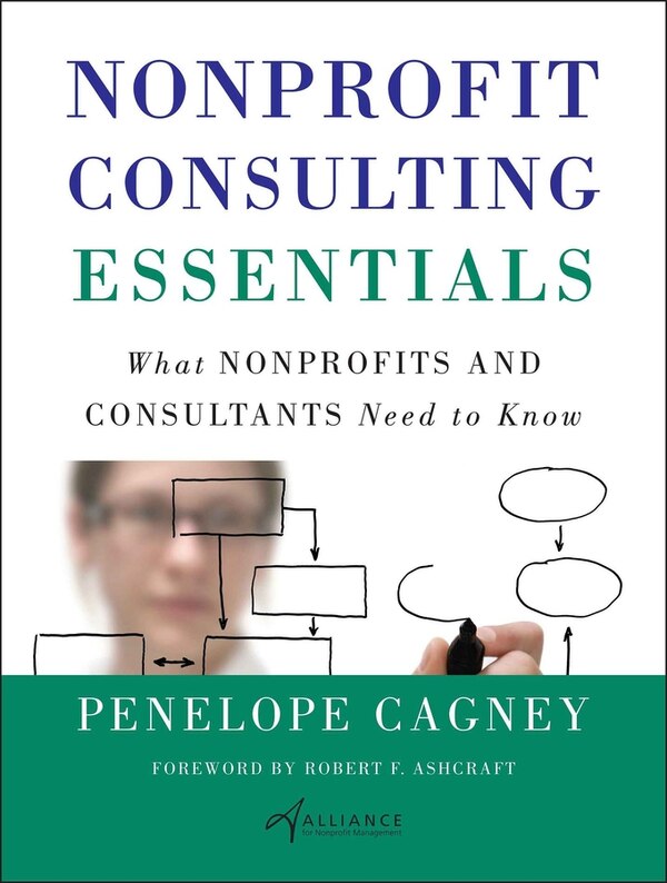 Nonprofit Consulting Essentials by Penelope Cagney Hardcover | Indigo Chapters