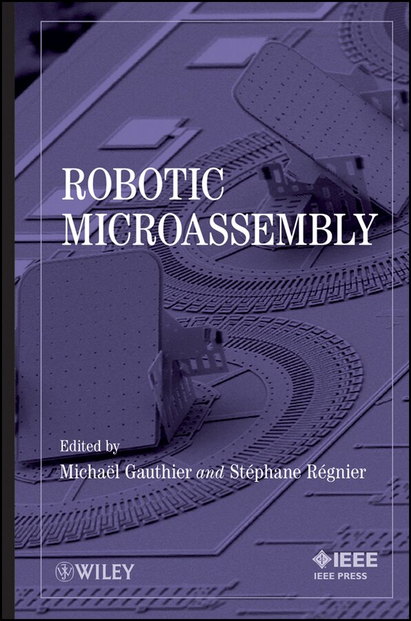 Robotic Microassembly by Michael Gauthier Hardcover | Indigo Chapters