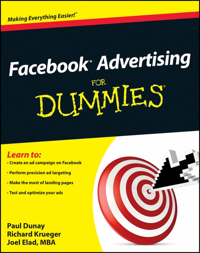 Facebook Advertising For Dummies Book By Paul Dunay