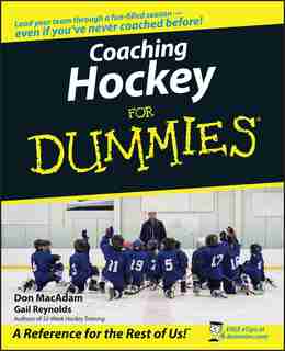 Coaching Hockey For Dummies by Don MacAdam