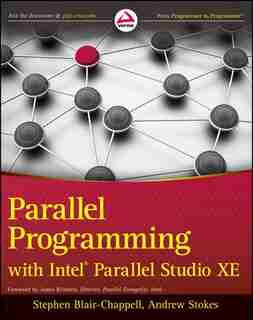 Parallel Programming with Intel Parallel Studio XE by Stephen Blair-Chappell