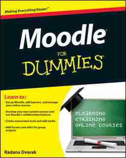 Moodle For Dummies by Radana Dvorak