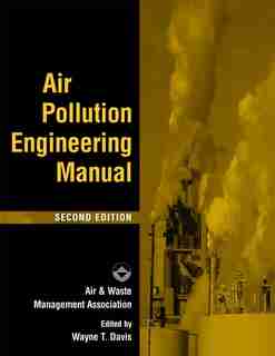 Air Pollution Engineering Manual by Air & Waste Management Association