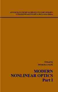 Modern Nonlinear Optics, Part 1: Modern Nonlinear Optics by Myron W. Evans
