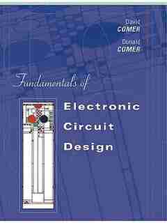 Fundamentals of Electronic Circuit Design by David J. Comer