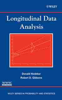 Longitudinal Data Analysis by Donald Hedeker