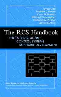 The RCS Handbook: Tools for Real-Time Control Systems Software Development by Veysel Gazi