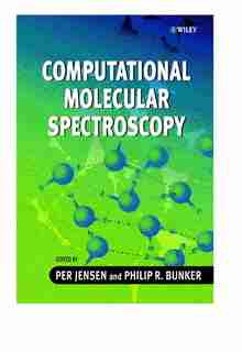 Computational Molecular Spectroscopy by Per Jensen