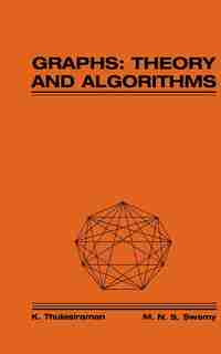Graphs: Theory and Algorithms by K. Thulasiraman