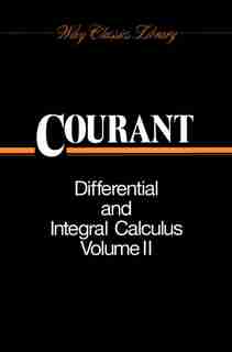 Differential and Integral Calculus, Volume 2 by Richard Courant