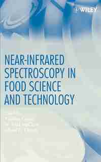 Near-Infrared Spectroscopy in Food Science and Technology by Yukihiro Ozaki