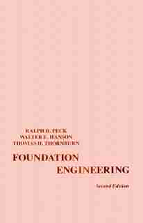 Foundation Engineering by Ralph B. Peck