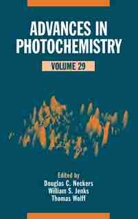 Advances in Photochemistry by Douglas C. Neckers