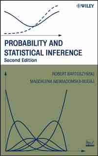 Probability and Statistical Inference by Robert Bartoszynski