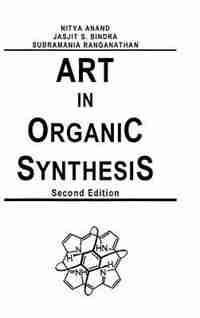 Art in Organic Synthesis by Nitya Anand