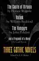 Three Gothic Novels by E. F. Bleiler