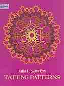 Tatting Patterns by Julia E. Sanders