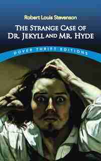 The Strange Case Of Dr. Jekyll And Mr. Hyde by Robert Louis Stevenson