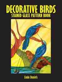 Decorative Birds Stained Glass Pattern Book by Linda Daniels