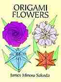 Origami Flowers by James Minoru Sakoda
