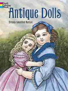 Antique Dolls by Brenda Sneathen Mattox