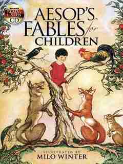 Aesop's Fables for Children: Includes a Read-and-Listen CD by Milo Winter
