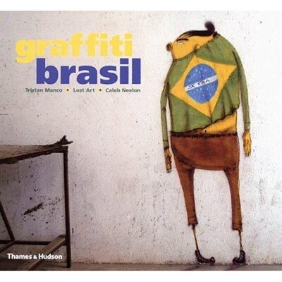 Graffiti Brasil by Tristan Manco