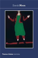 Sarah Moon: Second Edition