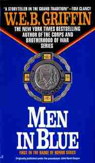 Men In Blue by W.e.b. Griffin