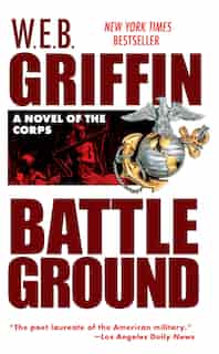 Battleground by W.e.b. Griffin