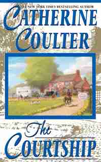 The Courtship: Bride Series by Catherine Coulter