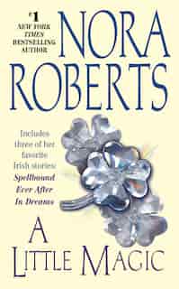 A Little Magic by Nora Roberts