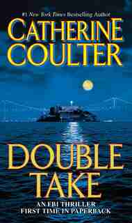 Double Take: An Fbi Thriller by Catherine Coulter