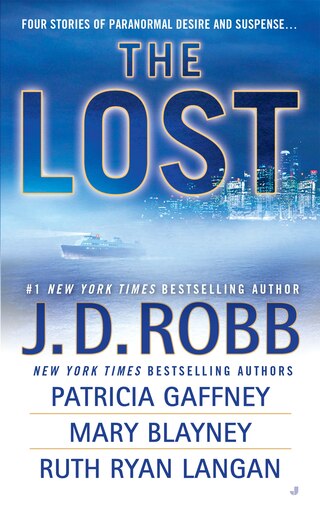 The Lost by J. D. Robb
