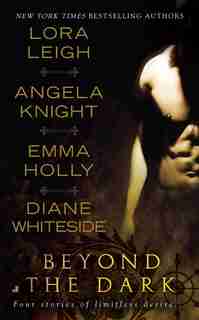 Beyond The Dark by Lora Leigh