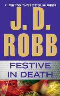 Festive In Death by J. D. Robb