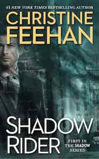 Shadow Rider: The Shadow Series by Christine Feehan
