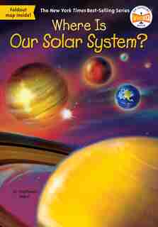 Where Is Our Solar System? by Stephanie Sabol