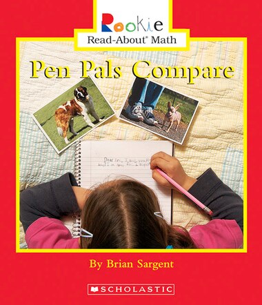 Rookie Read-About Math: Pen Pals Compare by Brian Sargent