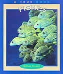 True Books: Fishes: Animals by Melissa Stewart