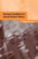 Domain Conditions In Social Choice Theory