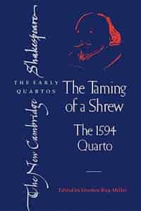 The Taming of a Shrew: The 1594 Quarto by William Shakespeare