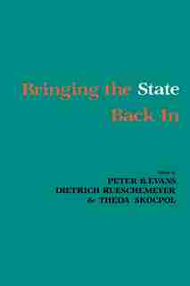 Bringing The State Back In by Peter B. Evans
